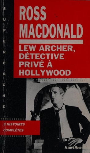 Lew Archer, détective privé à Hollywood Introd. de l'auteur