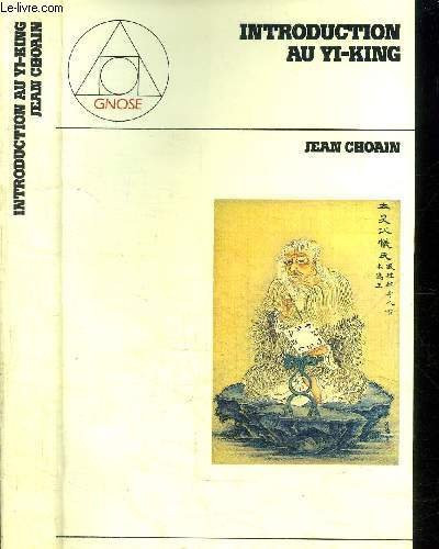 Introduction au Yi-King (Collection Gnose) (French Edition)