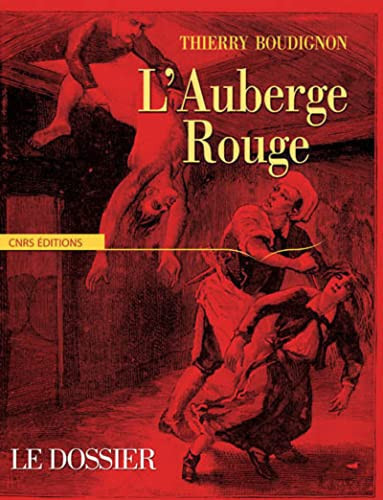 L'auberge rouge: le dossier