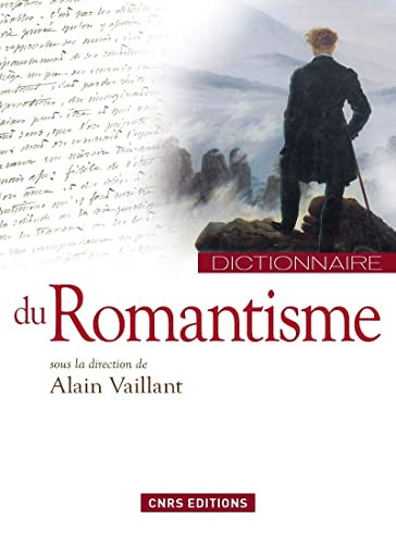 Dictionnaire du romantisme (French Edition)