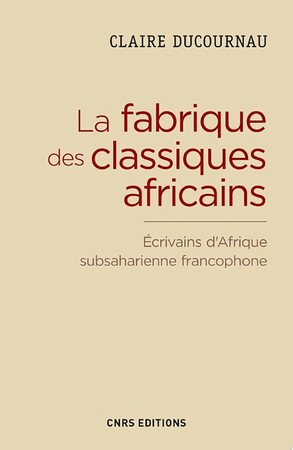 La fabrique des classiques africains