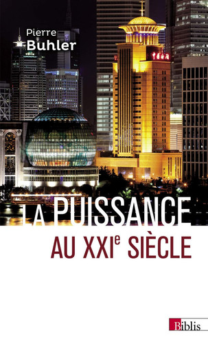 La puissance au XXIe siècle: les nouvelles définitions du monde