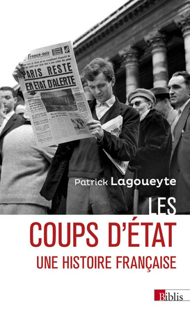Les coups d'État, une histoire française