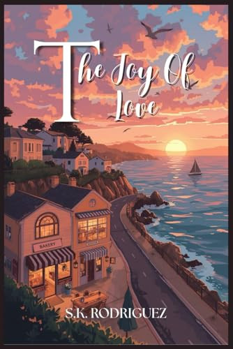 THE JOY OF LOVE