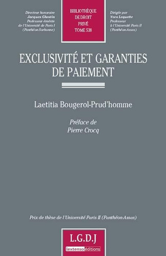Exclusivité et garanties de paiement