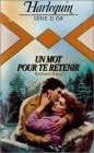Un Mot pour te retenir