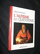L AUTISME EN QUESTION