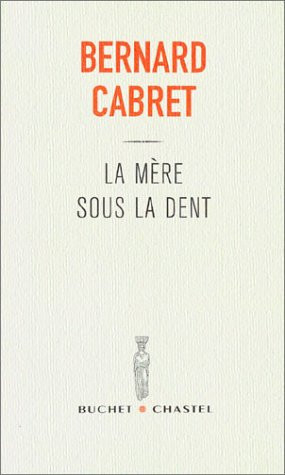 La mère sous la dent
