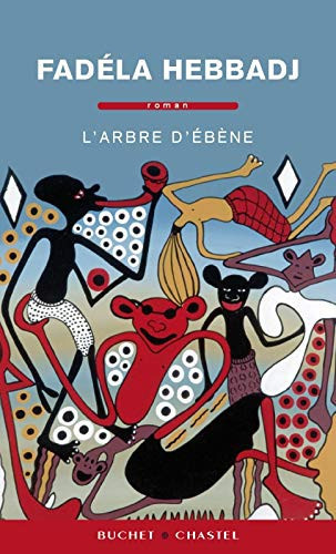 L'arbre d'ébène (Litt francaise)