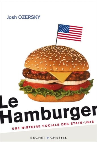 Le Hamburger une histoire sociale des États-Unis