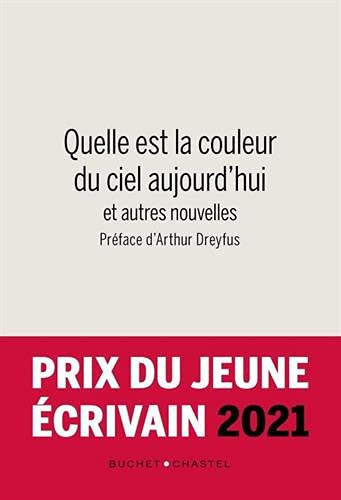 Quelle est la couleur du ciel aujourd'hui : et autres nouvelles