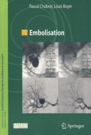 Embolisation (Coll. de la Société française d'imagerie cardiaque et vasculaire)