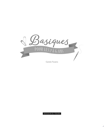 Basiques pour les 2 à 6 ans