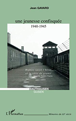 Une jeunesse confisquée 1940-1945