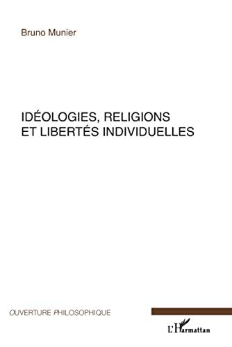 Idéologies, religions et libertés individuelles
