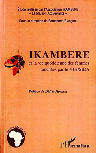 Ikambere et la vie quotidienne des femmes touchées par le VIH/SIDA étude