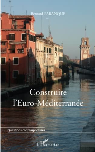 Construire l'Euro-Méditerranée