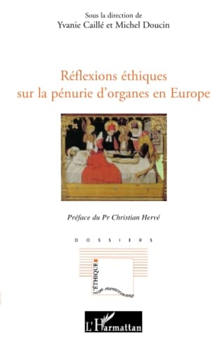 Réflexions éthiques sur la pénurie d'organes en Europe