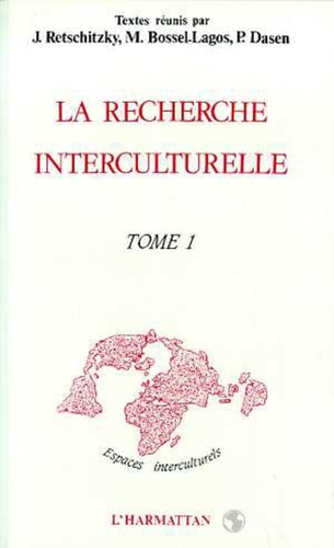 La recherche interculturelle Tome 1