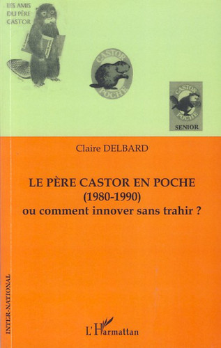 Le père castor en poche (1980-1990) - Ou comment innover sans trahir ?
