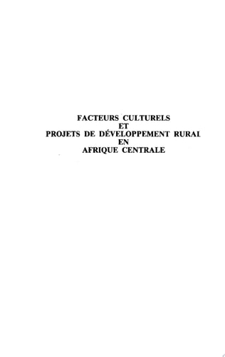 Facteurs culturels et projets de développement en Afrique centrale