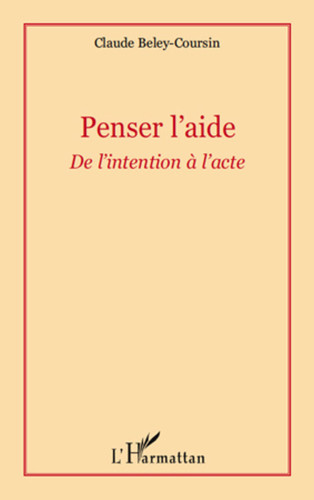 Penser l'aide De l'intention à l'acte
