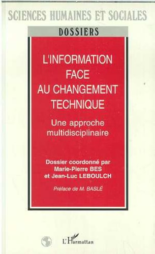 L'information face au changement technique Une approche multidisciplinaire