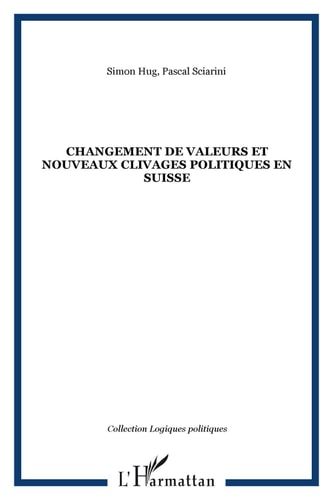 Changement de valeurs et nouveaux clivages politiques en Suisse