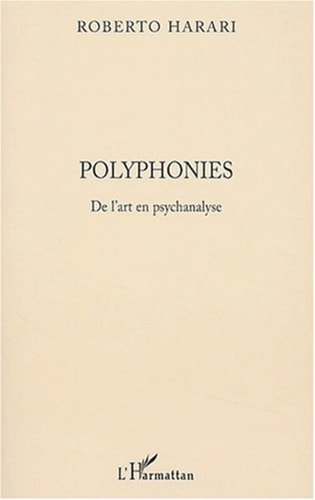 Polyphonies De l'art en psychanalyse