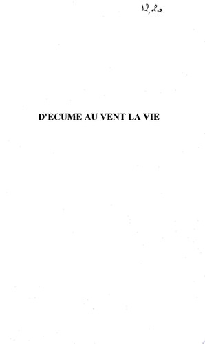 D'écume au vent la vie