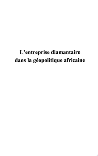 L'entreprise diamantaire dans la géopolitique africaine