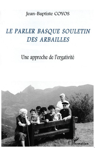 LE PARLER BASQUE SOULETIN DES ARBAILLES Une approche de l'ergativité