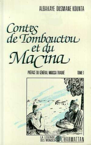 Contes de Tombouctou et de Macina Tome 1