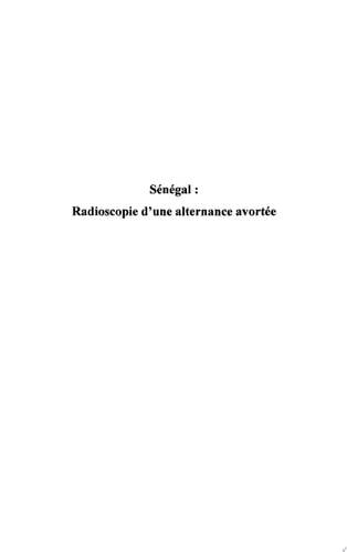 Sénégal : radioscopie d'une alternance avortée