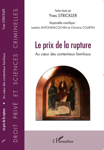 Prix de la rupture Au coeur des contentieux familiaux