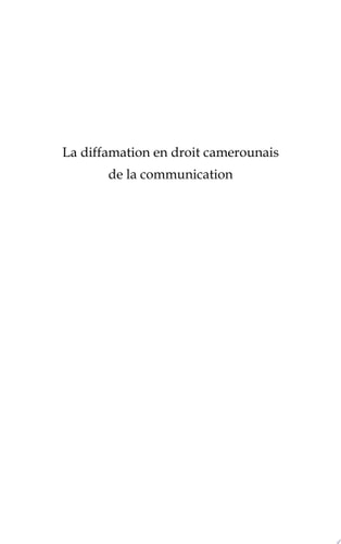 La diffamation en droit camerounais de la communication
