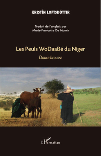 Les Peuls WoDaaBé du Niger Douce brousse