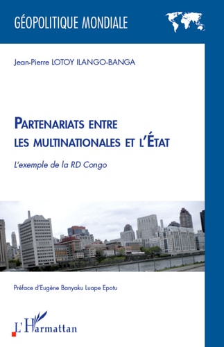 Partenariats entre les multinationales et l'Etat L'exemple de la RD Congo