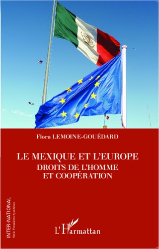 Le Mexique et l'Europe Droits de l'Homme et coopération
