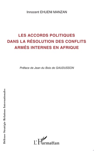 Les accords politiques dans la résolution des conflits armés internes en Afrique