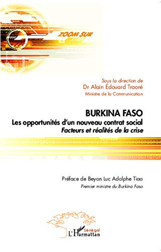 Burkina Faso les opportunités d'un nouveau contrat social : facteurs et réalités de la crise