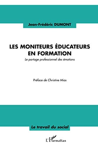 Les moniteurs éducateurs en formation le partage professionnel des émotions
