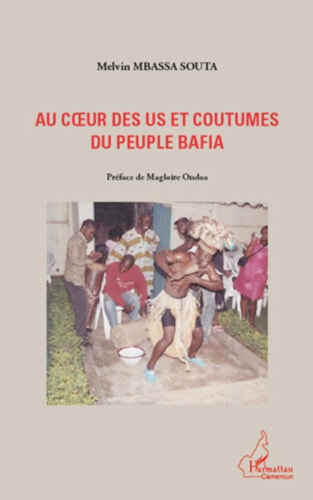 Au coeur des us et coutumes du peuple bafia