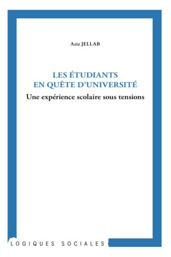 Les étudiants en quête d'université une expérience scolaire sous tensions