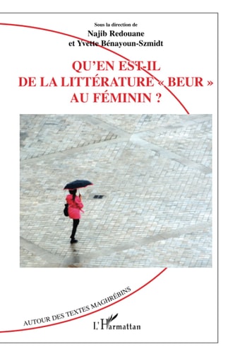 Qu'en est-il de la littérature "beur" au féminin?