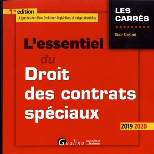 L'essentiel du droit des contrats spéciaux