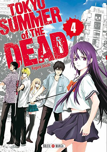 Tokyo Summer of the Dead Tome 4