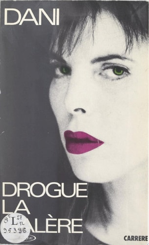 Drogue, la galère