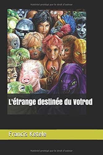 L'étrange destinée du Vodrod