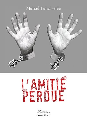 L'amitié perdue